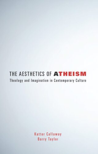 The Aesthetics of Atheism