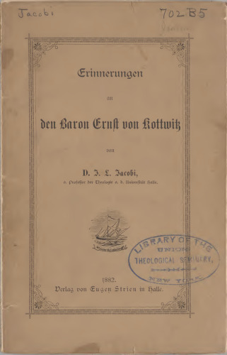 Erinnerungen an den Baron Ernst von Kottwitz