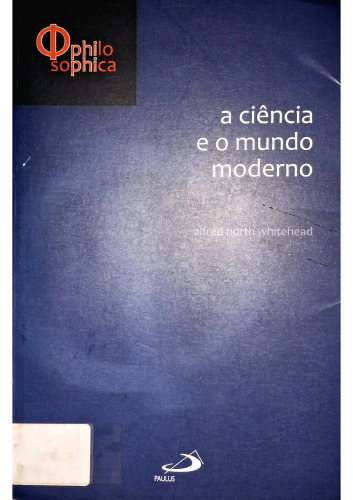A Ciência e o Mundo Moderno