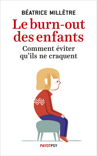 Le Burn-Out des enfants : comment éviter qu'ils ne craquent