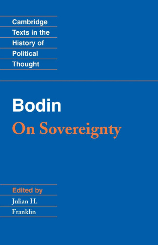 On Sovereignty: Four chapters from The Six Books of the Commonwealth