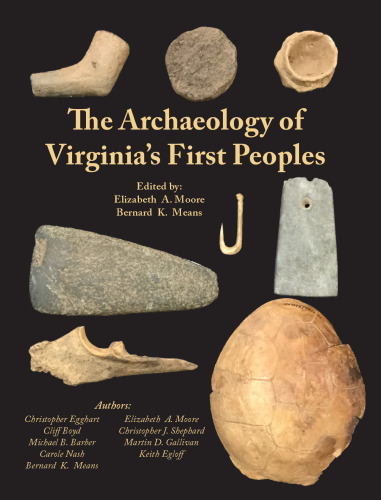 The Archaeology of Virginia's First Peoples