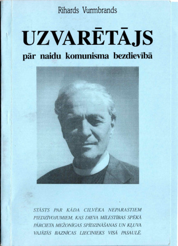 Uzvarētājs pār naidu komunisma bezdievībā