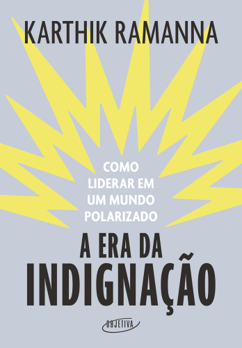 A era da indignação
