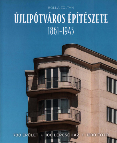 Újlipótváros építészete 1861-1945