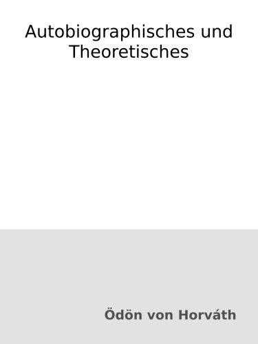 Autobiographisches und Theoretisches