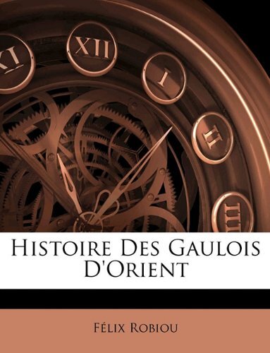 Histoire des Gaulois d'Orient