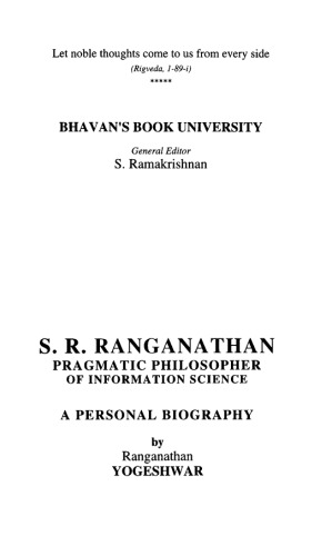 S. R. Ranganathan: Pragmatic Philosopher of Information Science