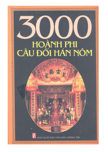 3000 hoành phi câu đối Hán Nôm