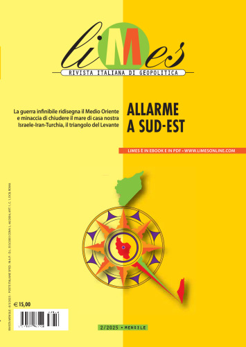 Limes 2/2025. Rivista italiana di geopolitica. Allarme a Sud-Est