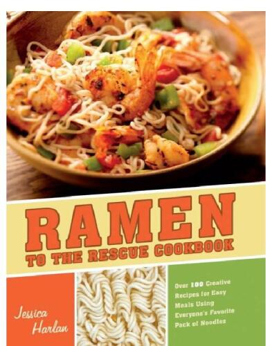 Ramen to the Rescue Cookbook