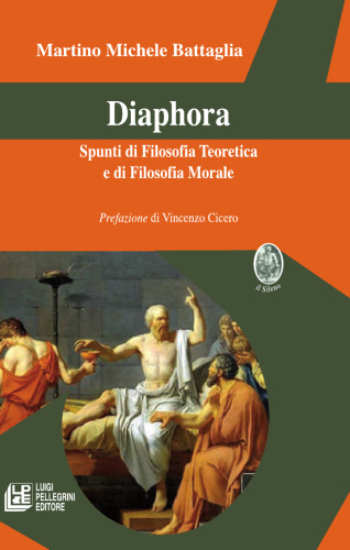 Diaphora. Spunti di filosofia teoretica e di filosofia morale