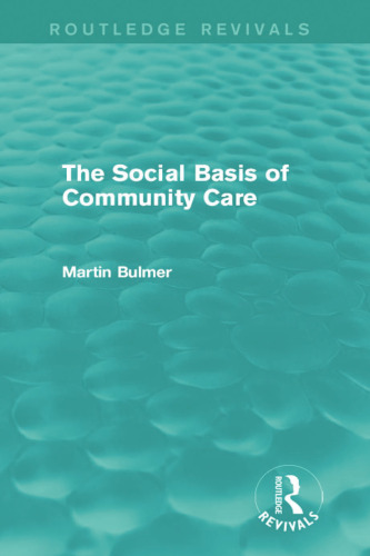The Social Basis of Community Care