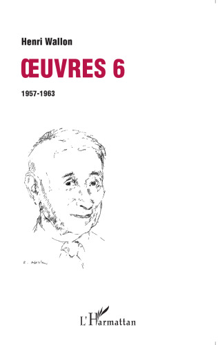 Œuvres 6: 1957-1963