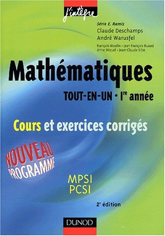 Mathematiques tout en un - 1re annee, cours et exercices corriges