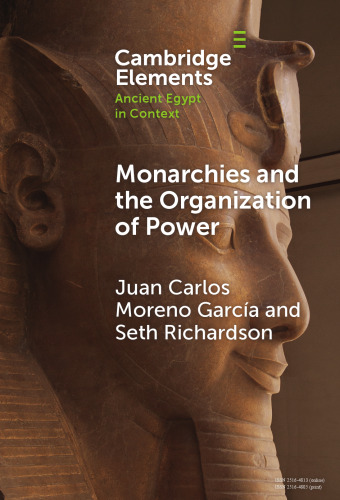 Monarchies and the Organization of Power: Ancient Egypt and Babylonia Compared (2100–1750 BC)