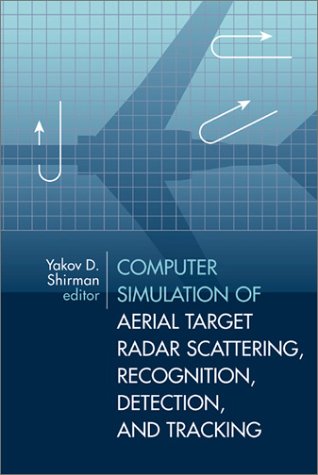 Computer Simulation of Aerial Target Radar Scattering, Recognition, Detection, & Tracking