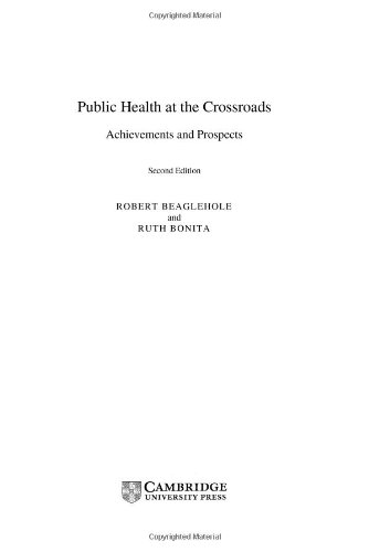Public Health at the Crossroads: Achievements and Prospects
