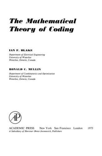 The Mathematical Theory of Coding