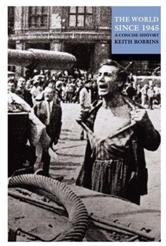 The World since 1945: A Concise History (Opus)