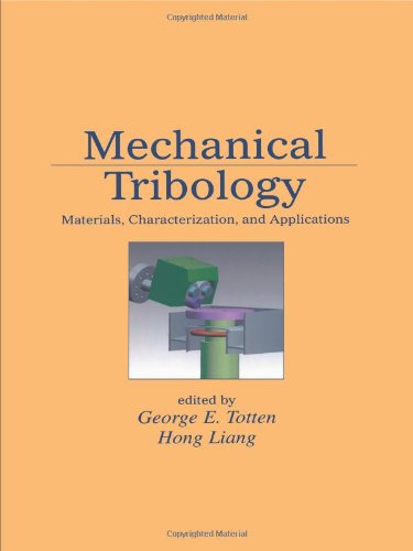 Mechanical Tribology: Materials, Characterization, and Applications