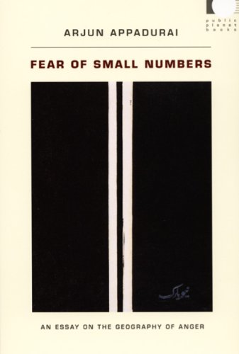 Fear of Small Numbers: An Essay on the Geography of Anger