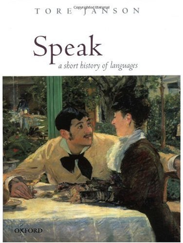 Speak: A Short History of Languages