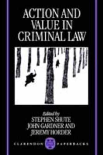 Action and Value in Criminal Law