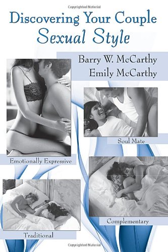 Discovering Your Couple Sexual Style: The Key to Sexual Satisfaction
