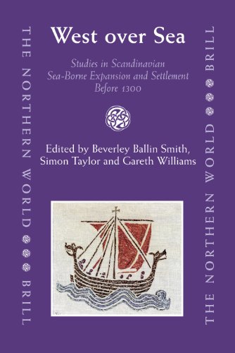 West over Sea: Studies in Scandinavian Sea-Borne Expansion and Settlement Before 1300. A Festschrift in Honour of Dr. Barbara E. Crawford