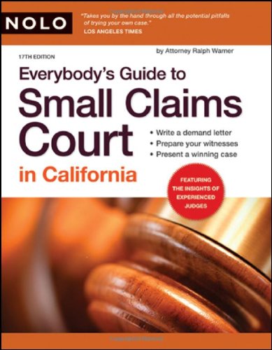 Everybody's Guide to Small Claims Court in California