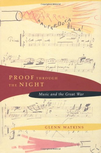 Proof through the Night: Music and the Great War