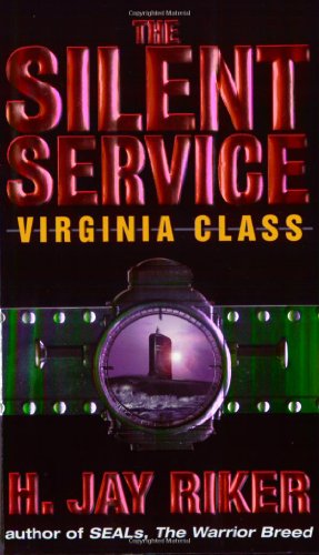 The Silent Service: Virginia Class