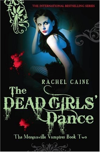 The Dead Girls' Dance (Morganville Vampires) Paperback