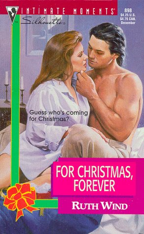 For Christmas Forever (Silhouette Intimate Moments)