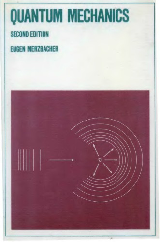 Quantum Mechanics, Second Edition