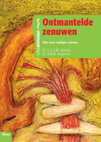 Ontmantelde zenuwen : alles over multiple sclerose