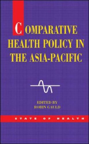 Comparative Health Policy in the Asia Pacific (State of Health)