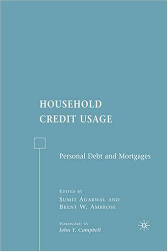 Household Credit Usage: Personal Debt and Mortgages