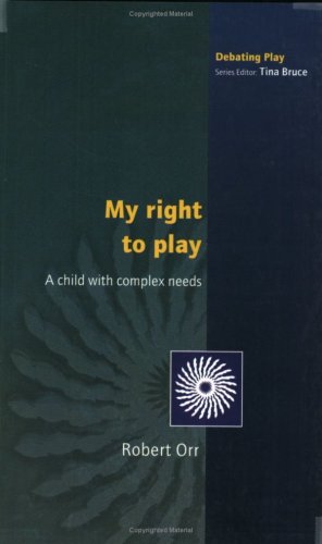 My Right to Play (Debating Play)