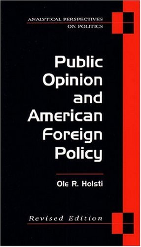 Public Opinion and American Foreign Policy