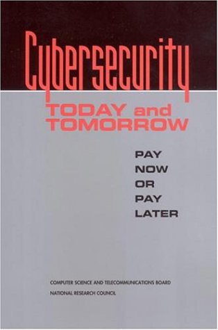 Cybersecurity Today and Tomorrow