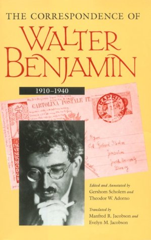 The Correspondence of Walter Benjamin, 1910-1940