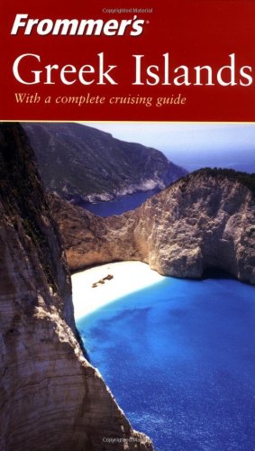 Frommer's Greek Islands 3rd Edition