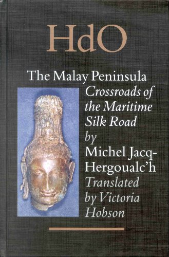 The Malay Peninsula: Crossroads of the Maritime Silk-Road (100 Bc-1300 Ad)