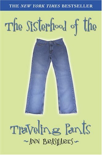 The Sisterhood of the Traveling Pants (Sisterhood of Traveling Pants)