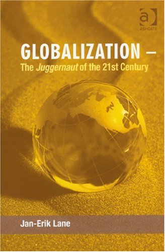 Globalization - The Juggernaut of the 21st Century