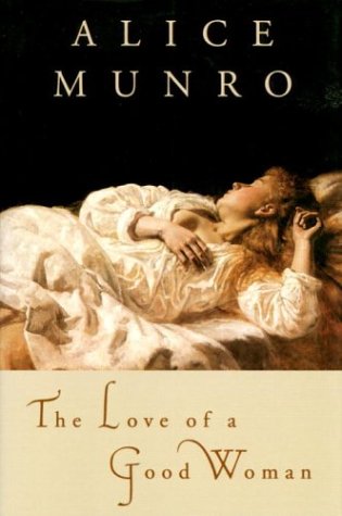 The Love of a Good Woman: Stories