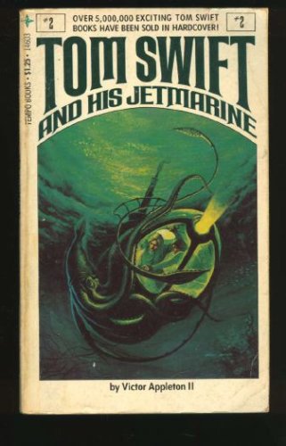 Tom Swift and His Jetmarine (The second book in the Tom Swift Jr series)