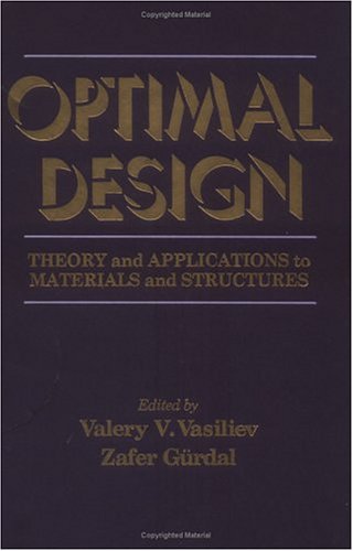 Optimal Design: Theory and Applications to Materials and Structures